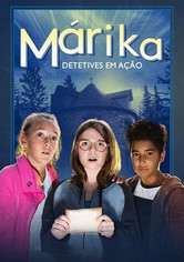 Márika: Detetives em Ação