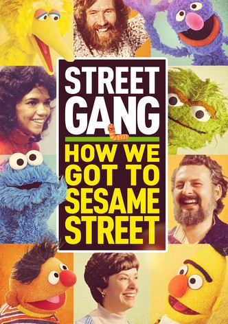 Street Gang: How We Got to Sesame Street