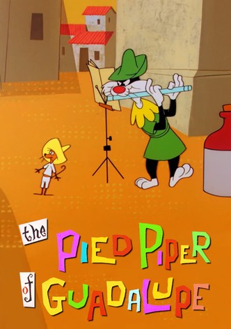 The Pied Piper of Guadalupe