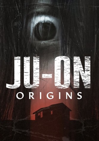 JU-ON: Origins