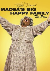 Tyler Perry s Madea s Big Happy Family The Play streaming
