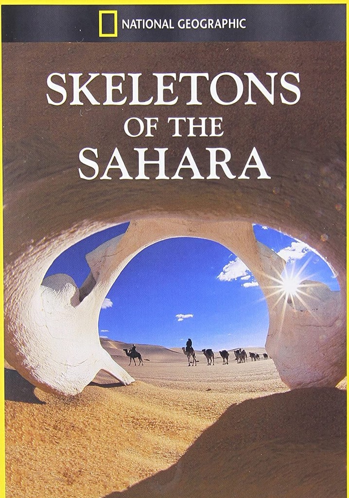 Skeletons of the Sahara