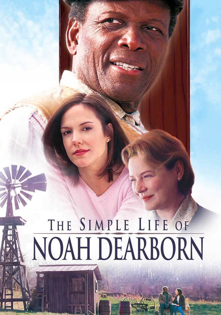 The Simple Life of Noah Dearborn