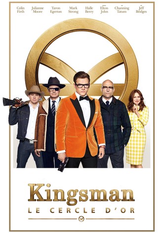 Kingsman : Le Cercle d'or
