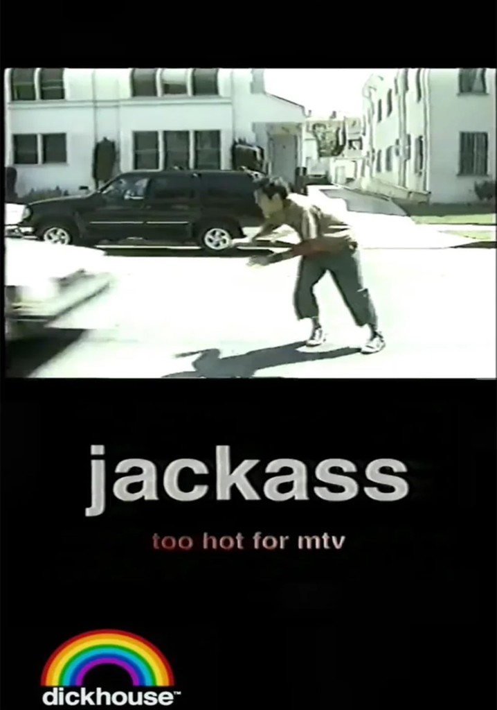 Jackass: Too Hot For MTV