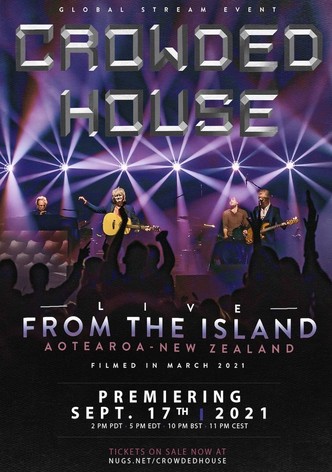 Crowded House: Live From the Island