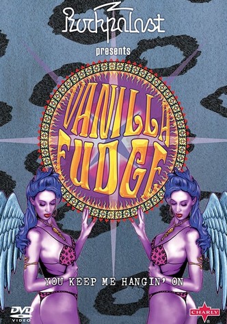 Vanilla Fudge | You Keep Me Hangin' On
