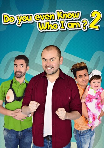 Do You Even Know Who I Am? 2