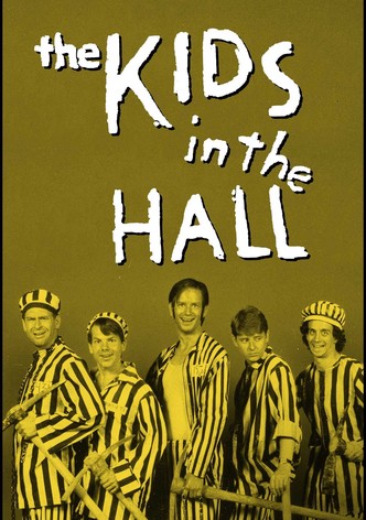 The Kids in the Hall