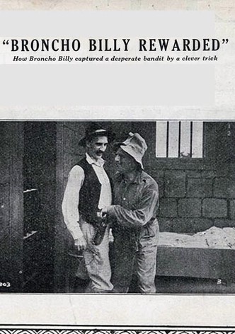 Broncho Billy Rewarded