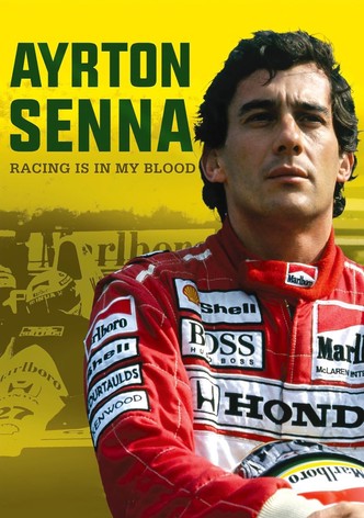 Ayrton Senna: Racing Is in My Blood