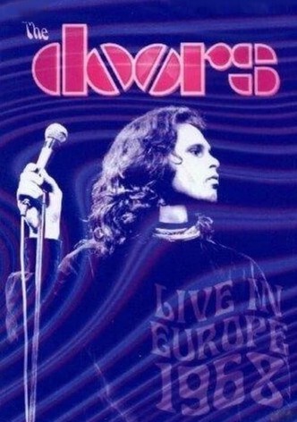 The Doors - Live in Europe 1968