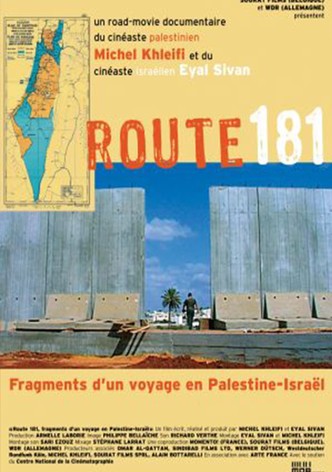 Route 181, fragments d'un voyage en Palestine-Israël