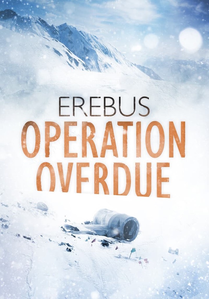 Erebus: Operation Overdue