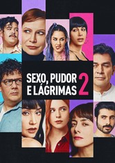 Sexo, Pudor e Lágrimas 2