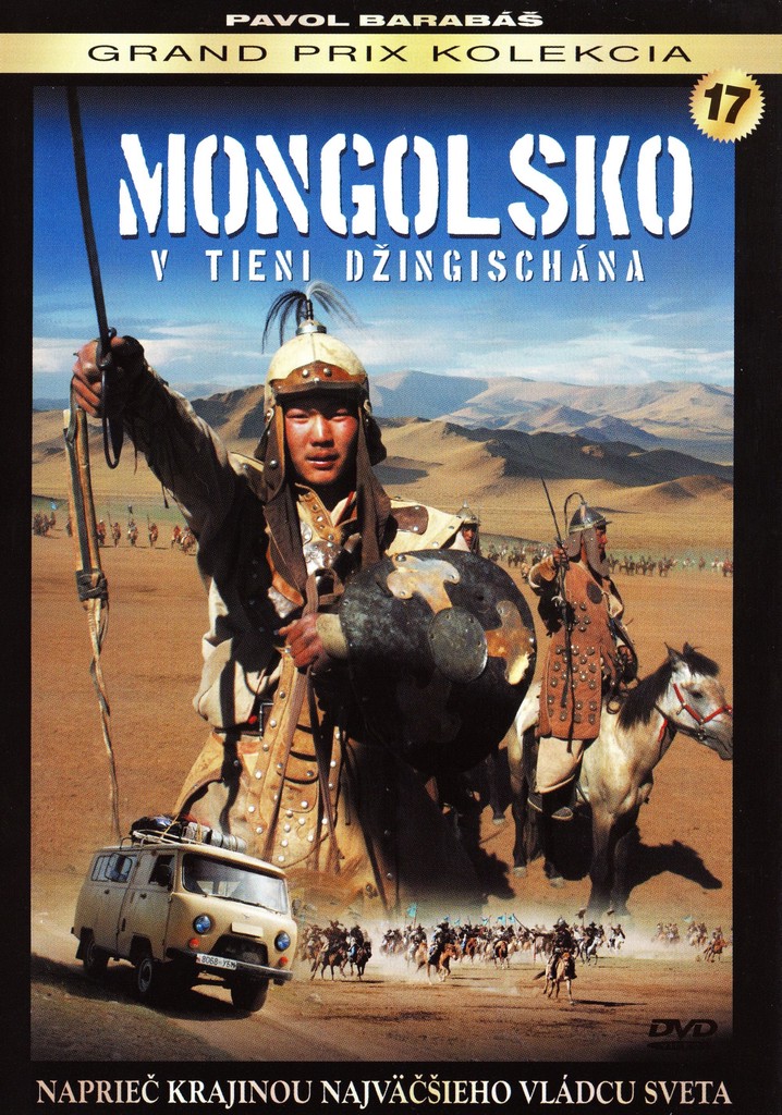 Mongolia: In the Shadow of Genghis Khan