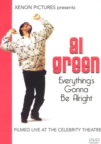 Al Green: Everything's Gonna Be Alright