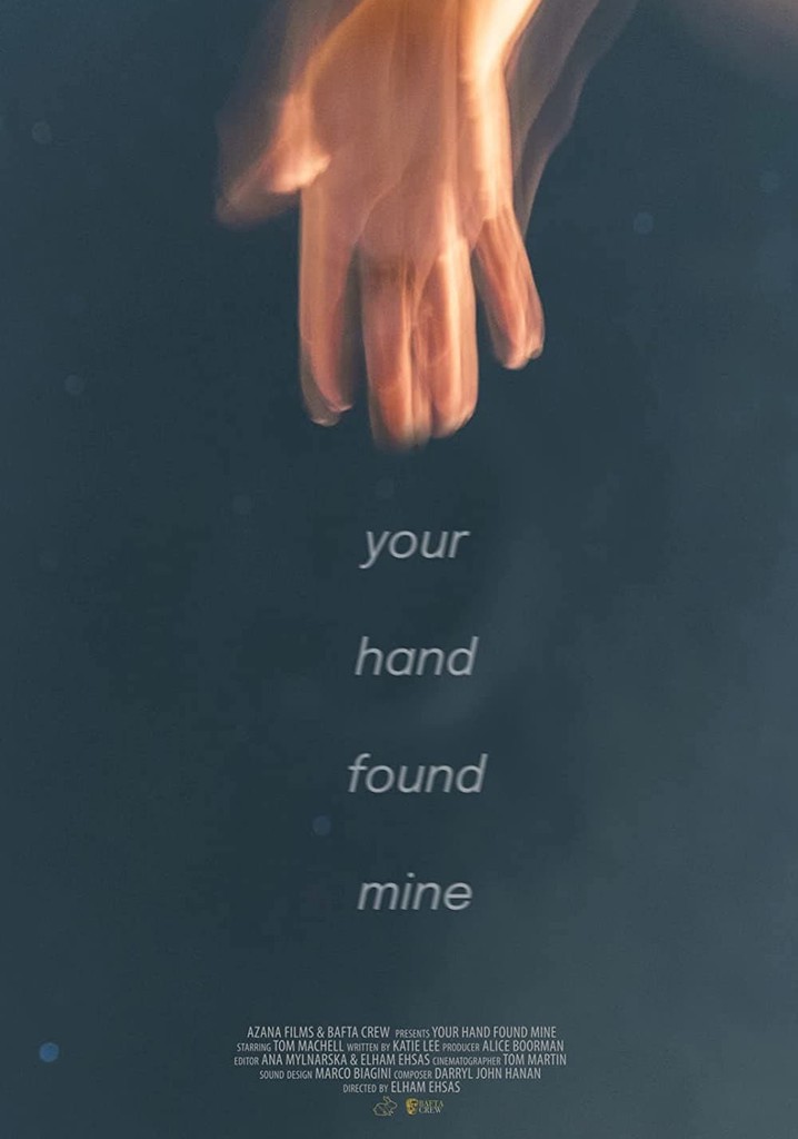 Your Hand Found Mine