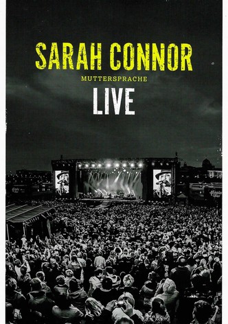 Sarah Connor: Muttersprache - Live