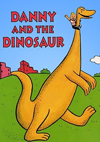 Danny and the Dinosaur
