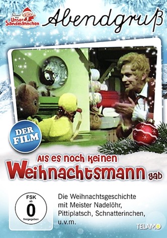 Unser Sandmännchen - Abendgruß: Als es noch keinen Weihnachtsmann gab