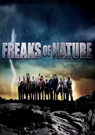 Freaks of Nature