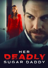 Her Deadly Sugar Daddy