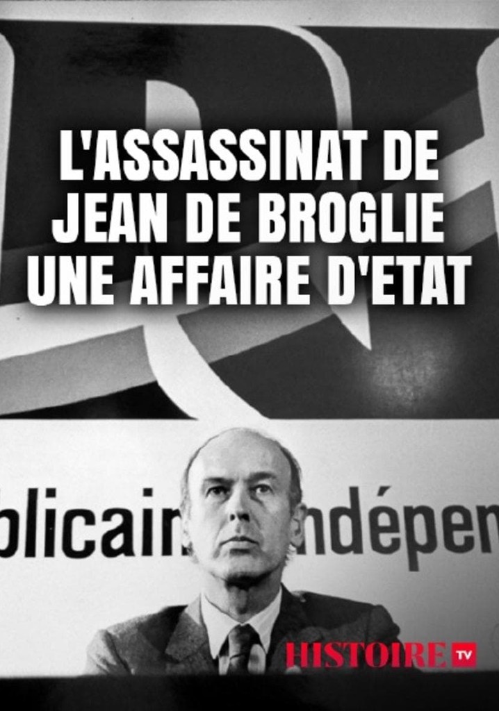 L'assassinat de Jean de Broglie : une affaire d'État