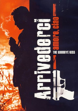 The Goodbye Kiss