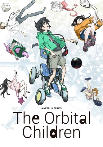 The Orbital Children