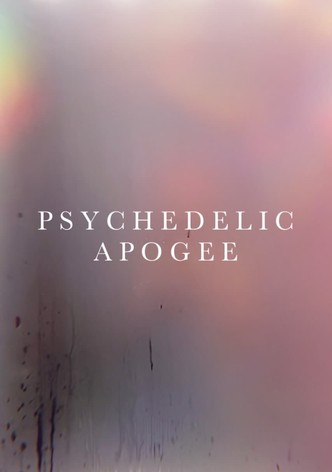 Psychedelic Apogee