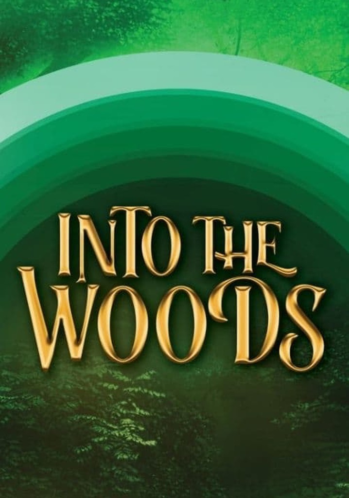 Into the Woods