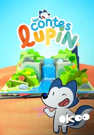 Les contes de Lupin  - Saison 1