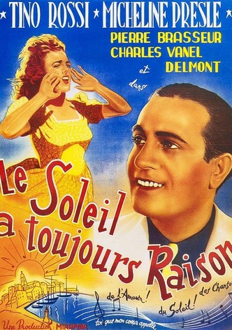 Le soleil a toujours raison