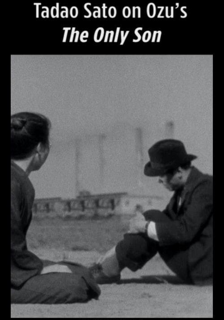 Tadao Sato on Ozu's The Only Son