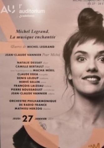 Michel Legrand, la musique enchantée