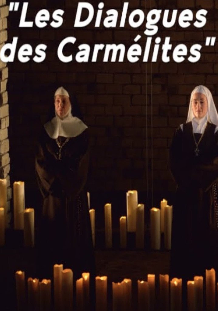 Dialogues des Carmélites