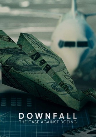 Downfall: The Case Against Boeing