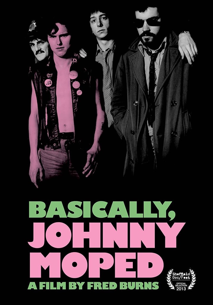 Basically, Johnny Moped