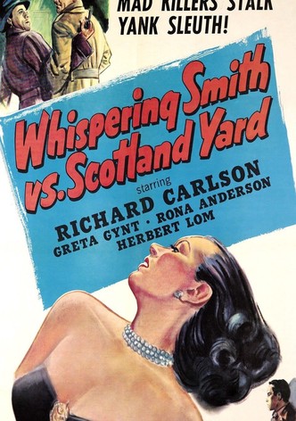 Whispering Smith Vs. Scotland Yard