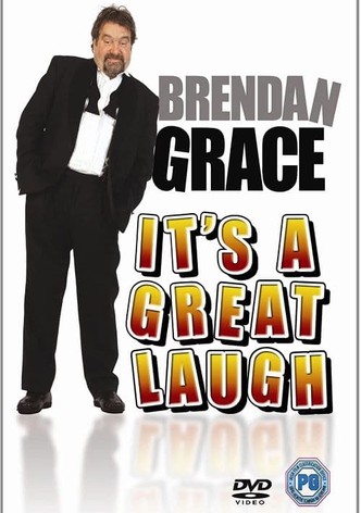 Brendan Grace: It's A Great Laugh