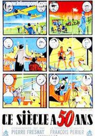 Ce siècle a cinquante ans