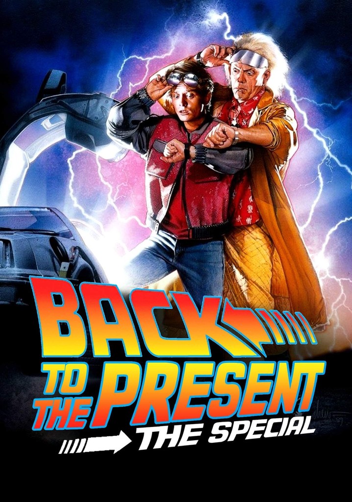 Back To the Present: The Special