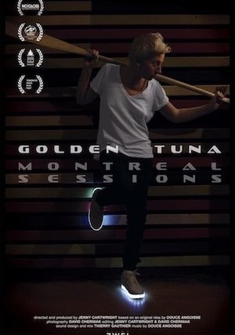 Golden Tuna - Montreal Sessions