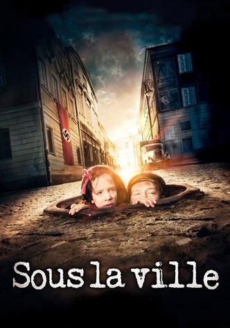 Sous la ville