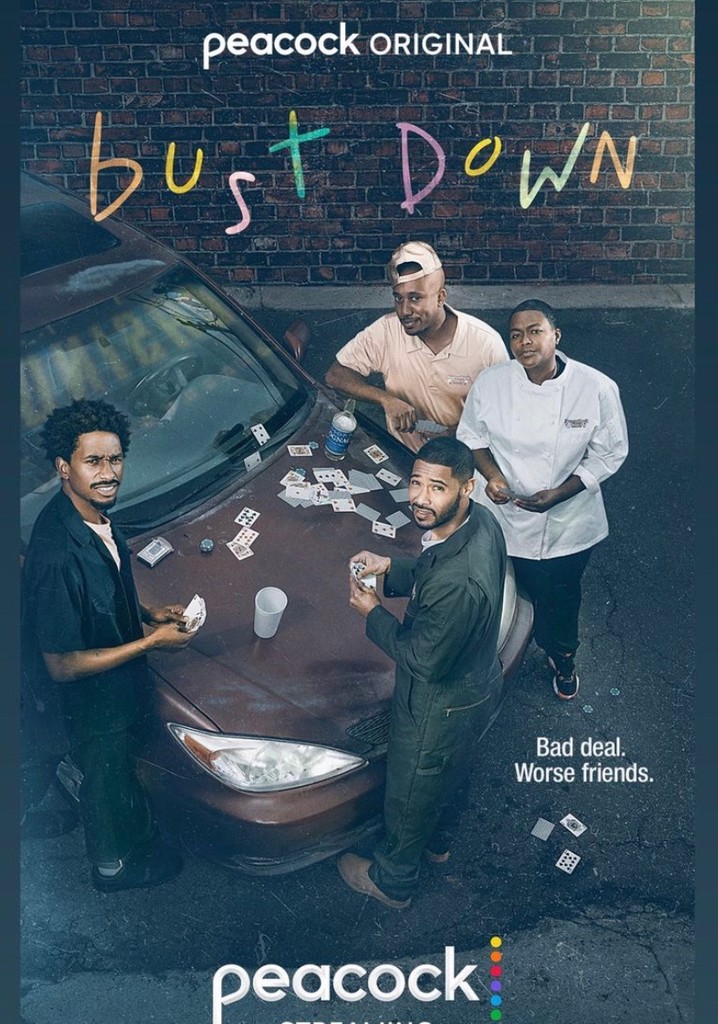 Bust Down watch tv show streaming online