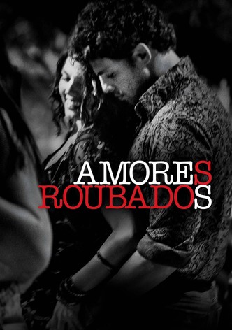 Amores Roubados