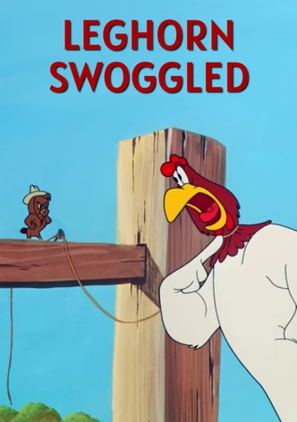 Leghorn Swoggled