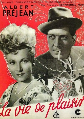 La Vie de plaisir