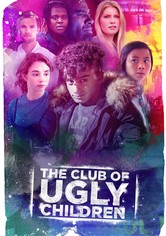 Der Club Der Hässlichen Kinder - Wie Alles Begann